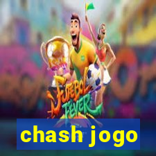 chash jogo